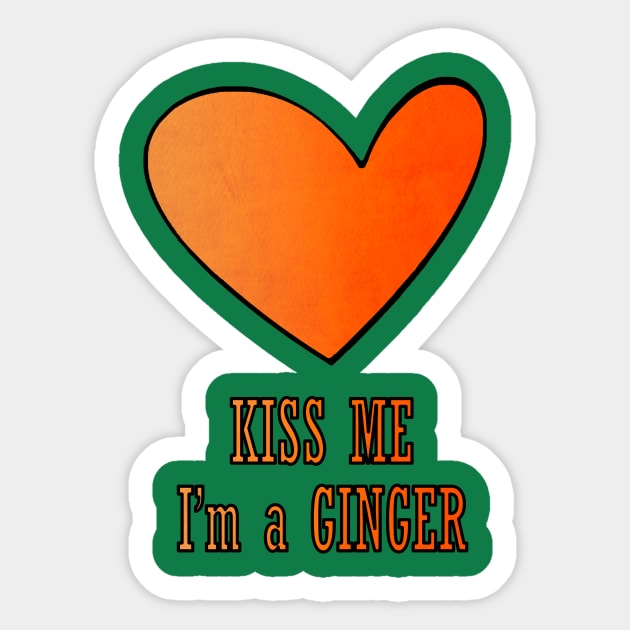 Kiss Me I'm a Ginger Redhead Gifts St Patricks Day Sticker by JohnnyxPrint